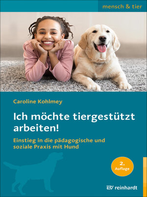 cover image of Ich möchte tiergestützt arbeiten!